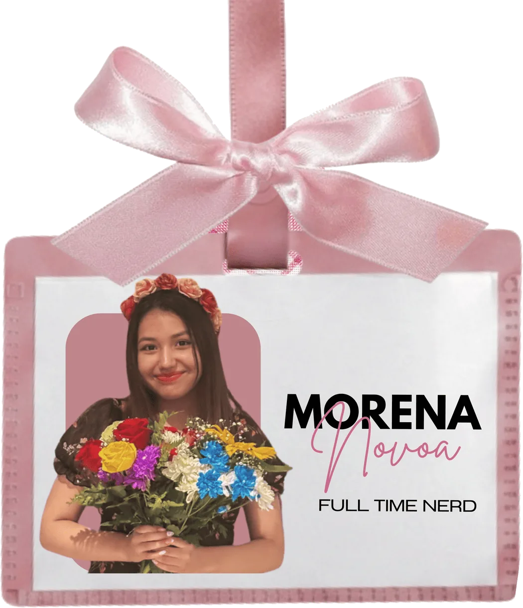 Credencial de Morena Novoa — Full time nerd